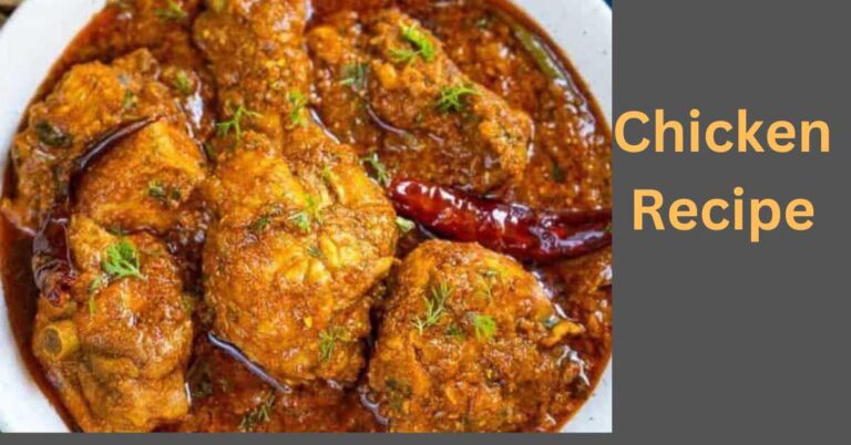 Chicken Recipe – ढाबा स्टाइल चिकन रेसिपी