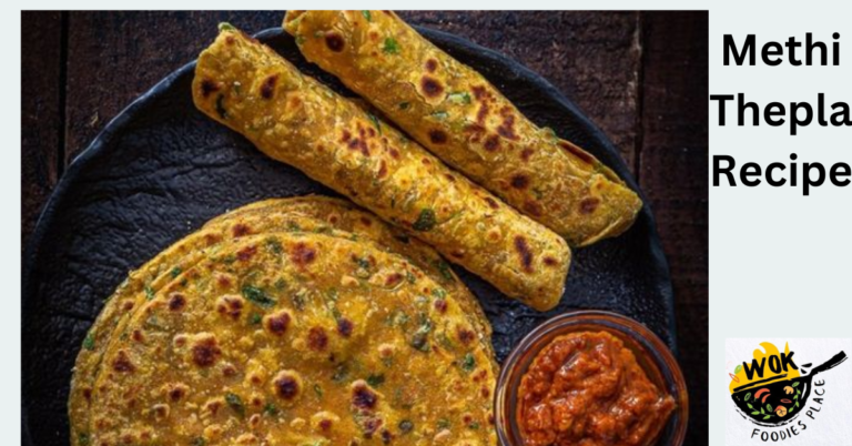 Methi Thepla Recipe – “गुजराती मेथी थेपला रेसिपी – 2023