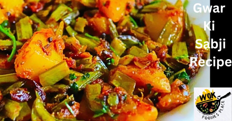 Gawar Ki Sabji R ecipe”Gawar Ki Sabji Unveiled: A Must-Try Indian Vegetable Dish”- 2023