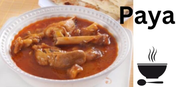 Paya || Mutton Paya || Nutritional Value of Mutton Paya Paya Soup – 2023