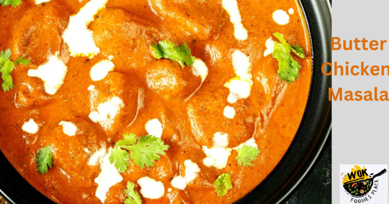 Butter Chicken Masala – दिल्ली स्टाइल बटर चिकन