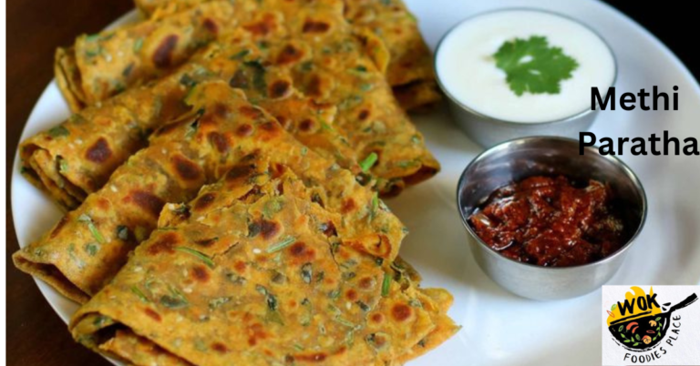 Methi Paratha Recipe – Easy Methi Paratha Recipe