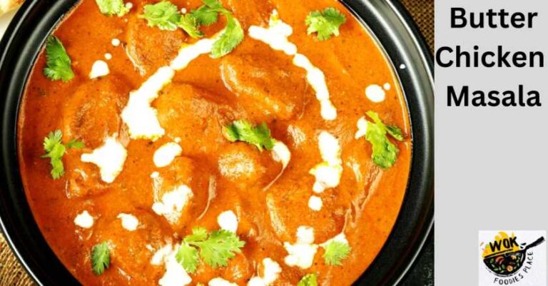 Butter Chicken Masala – Indian Restaurant Style Butter Chicken