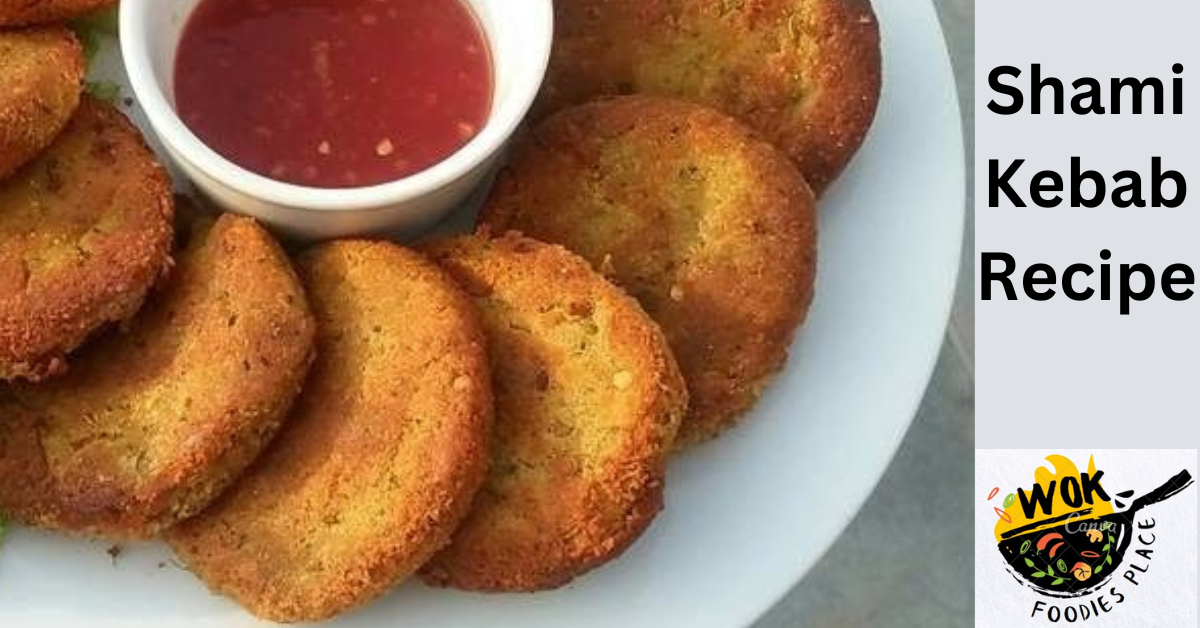 Shami Kebab Recipe