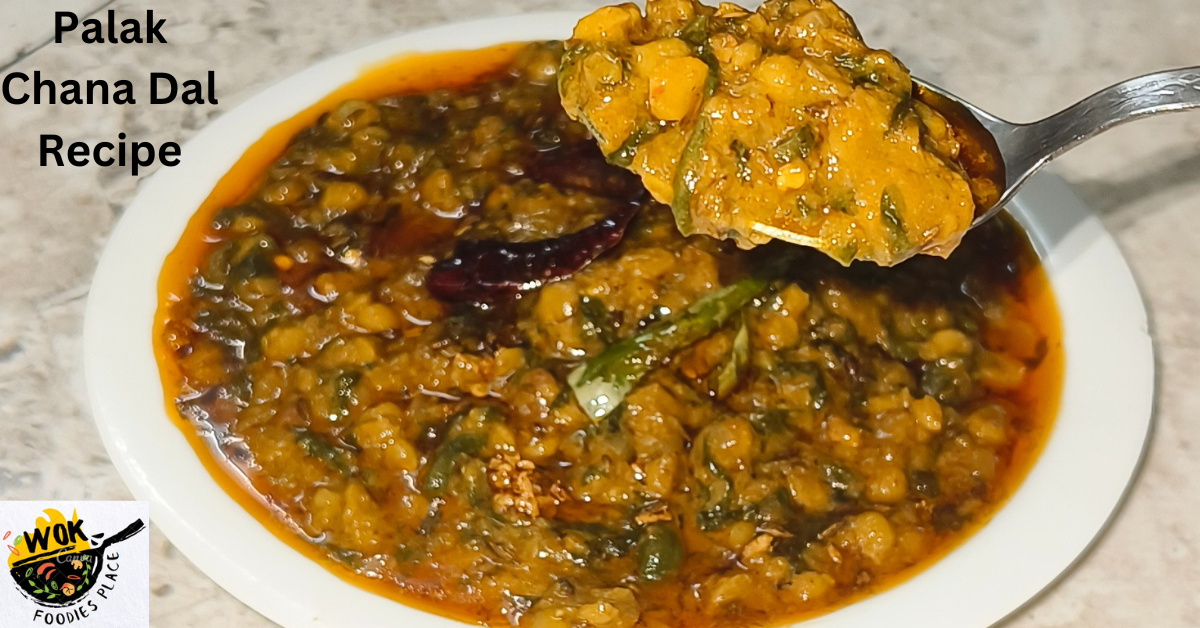 Palak Chana Dal Recipe