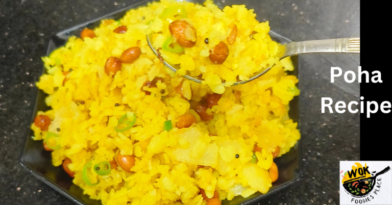 Poha Recipe – “पोहा नाश्ते का सबसे स्वादिष्ट तरीका”