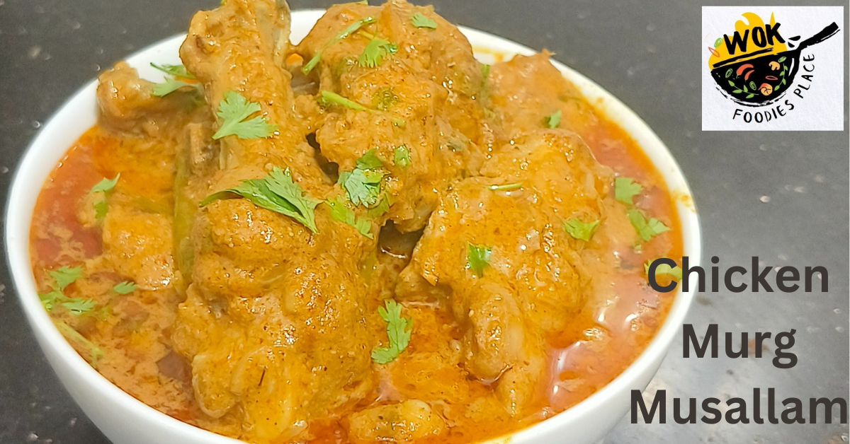 Chicken Murg Musallam