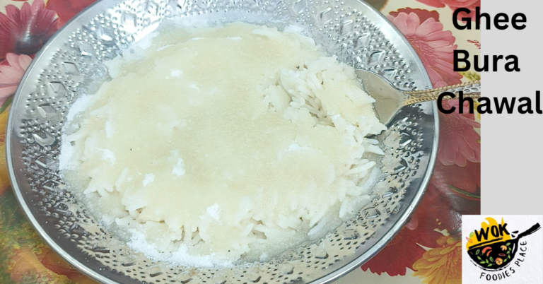 Ghee Bura Chawal – Traditional Ghee Bura Recipe