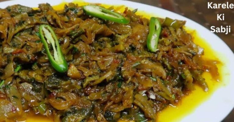 Karele ki Sabji – Karele ki sabji with onions