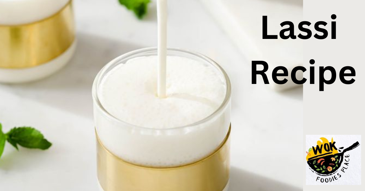 Lassi Recipe