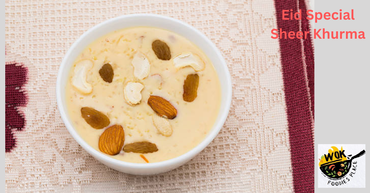 Eid Special Sheer Khurma