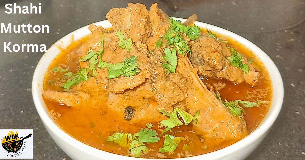 Shahi Mutton Korma