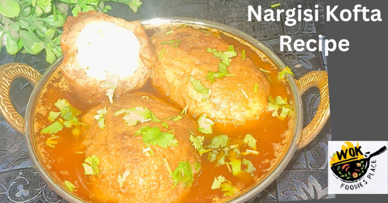 Nargisi Kofta Recipe – नर्गिसी कोफ्ता रेस्टोरेंट स्टाइल