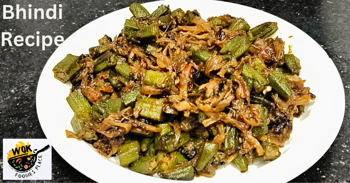 Bhindi Recipe