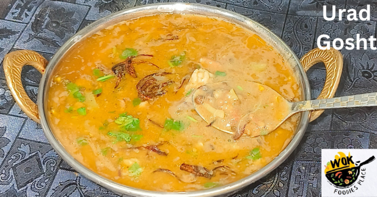 Urad Gosht – मटन और उरद दाल का स्वादिष्ट कॉम्बिनेशन