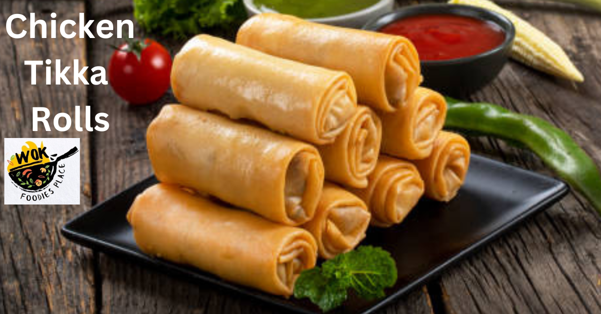 Chicken Tikka Rolls