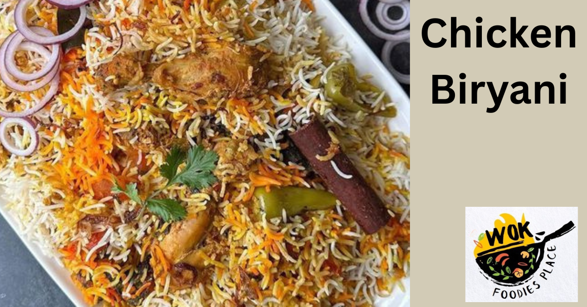 Chicken Biryani Recipe