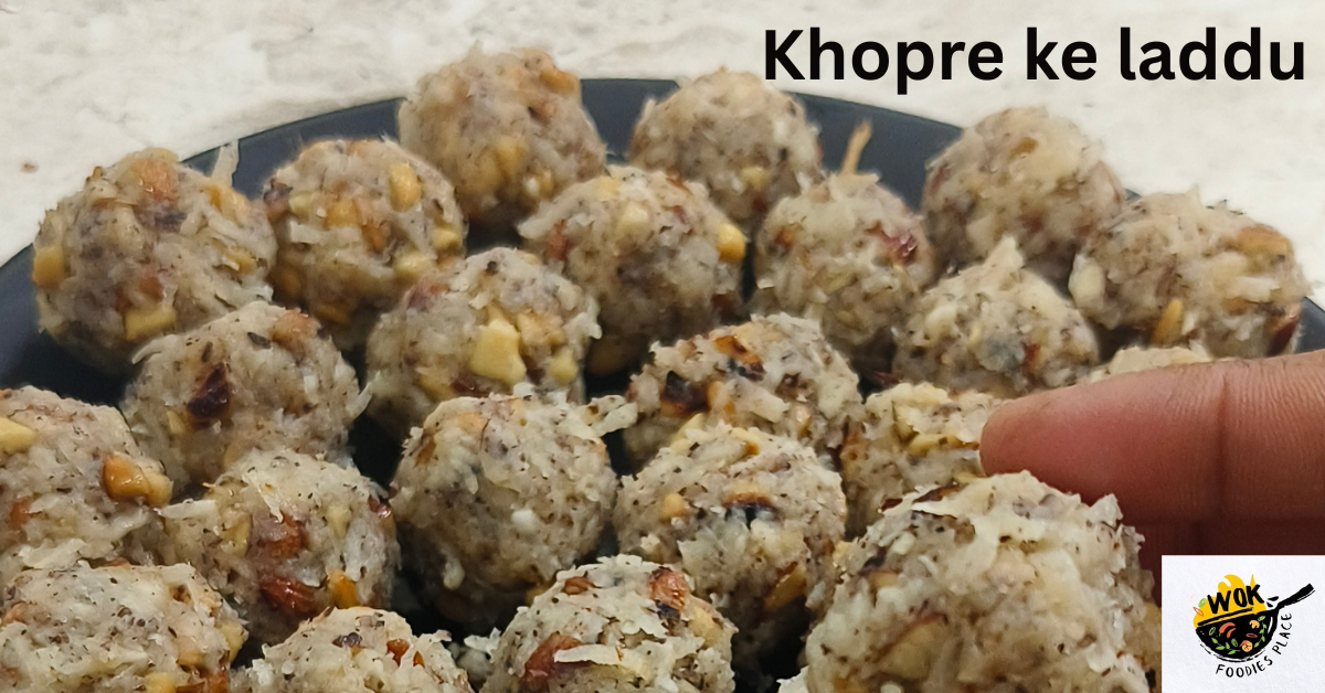 Khopre ke laddu