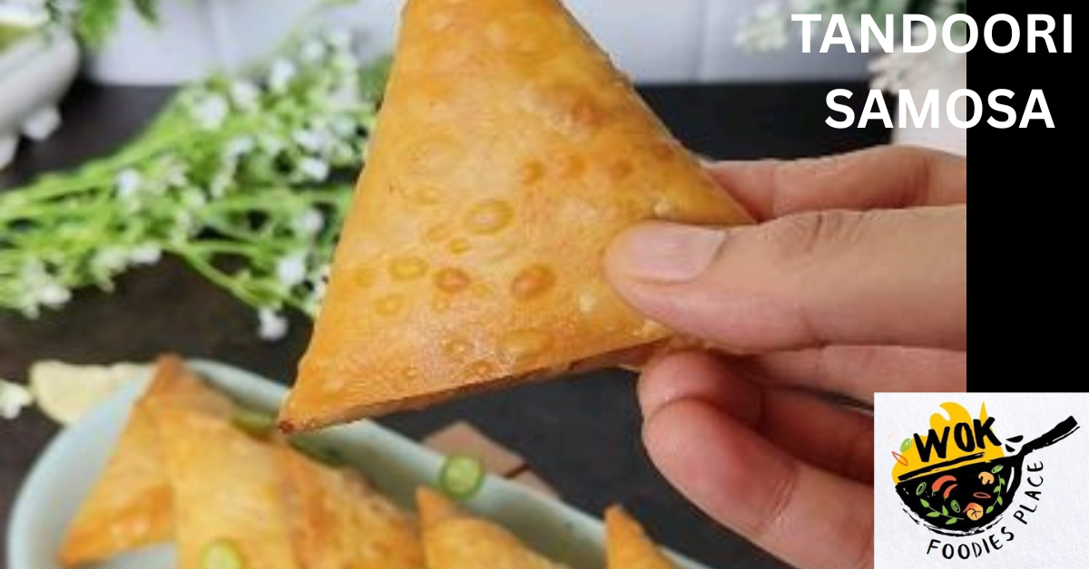 Tandoori samosa recipe