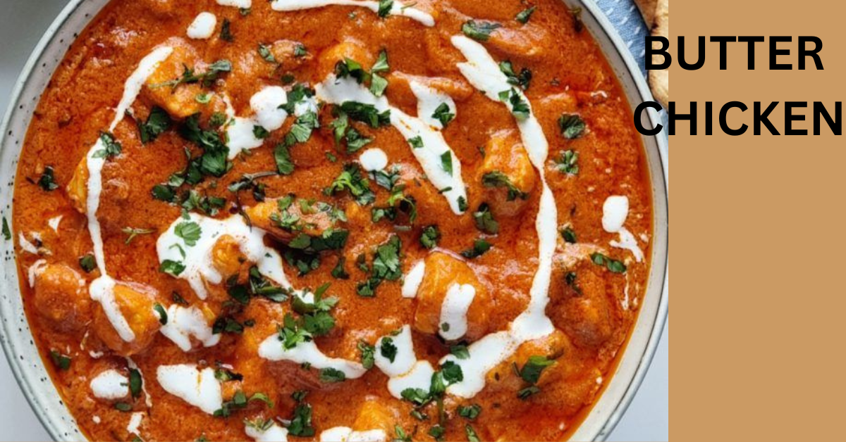 Butter chicken in delhi